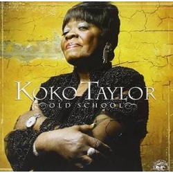 Koko Taylor - Old School